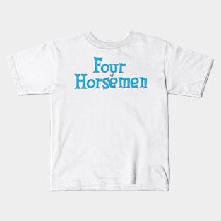 Four Horsemen Logo Remix by Tai's Tees Kids T-Shirt